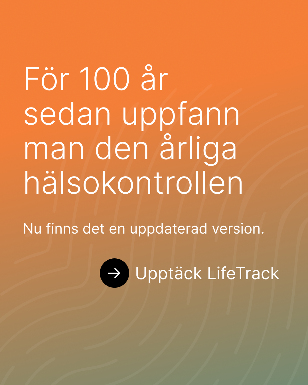 För 100 år sedan uppfann man den årliga hälsokontrollen